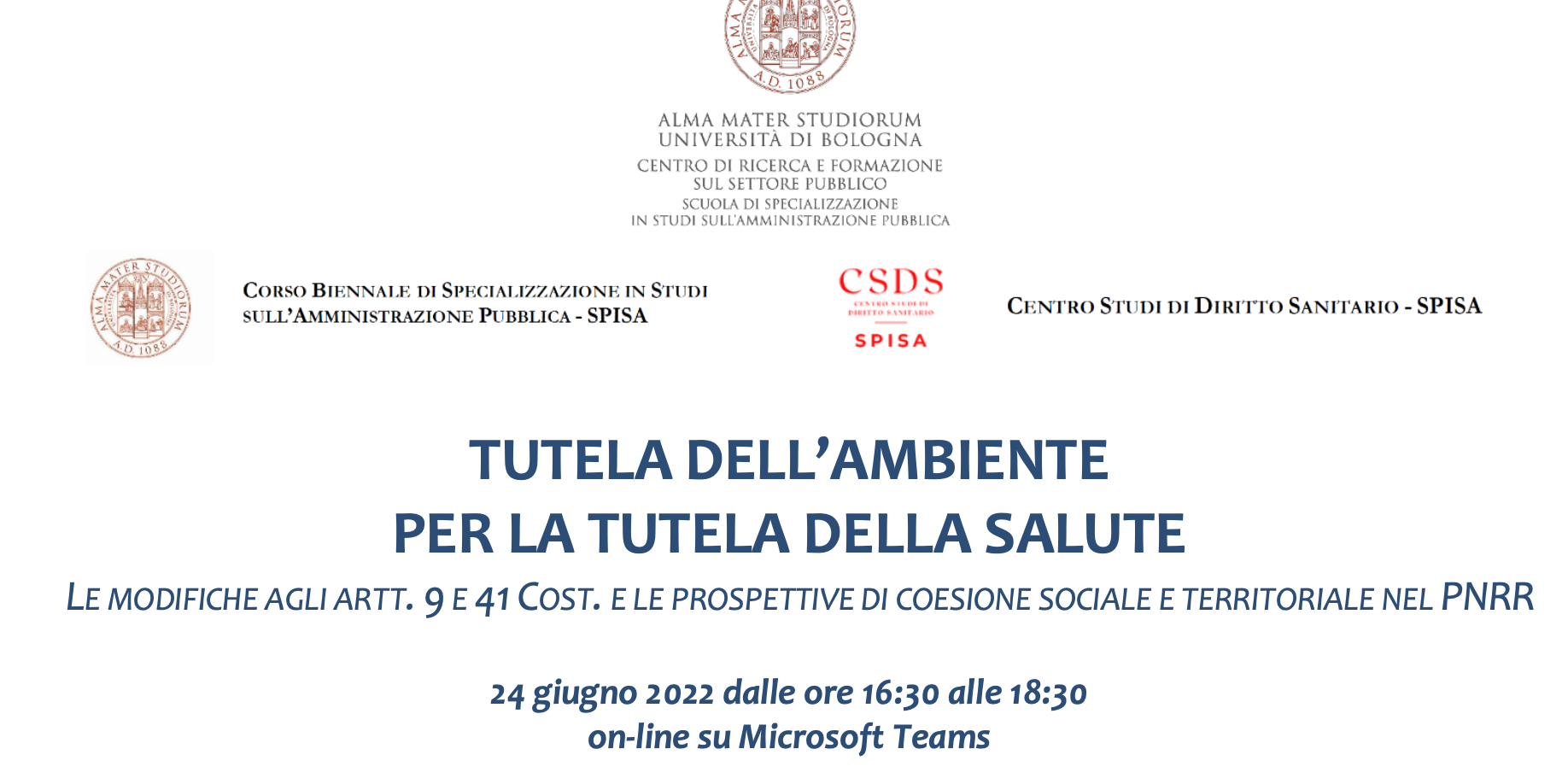 Tutela dell'ambiente per la tutela della salute. Le modifiche agli artt. 9 e 41 Cost. e le prospettive di coesione sociale e territoriale nel PNRR